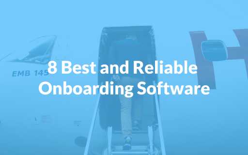8 Best and Reliable Onboarding Software for SaaS