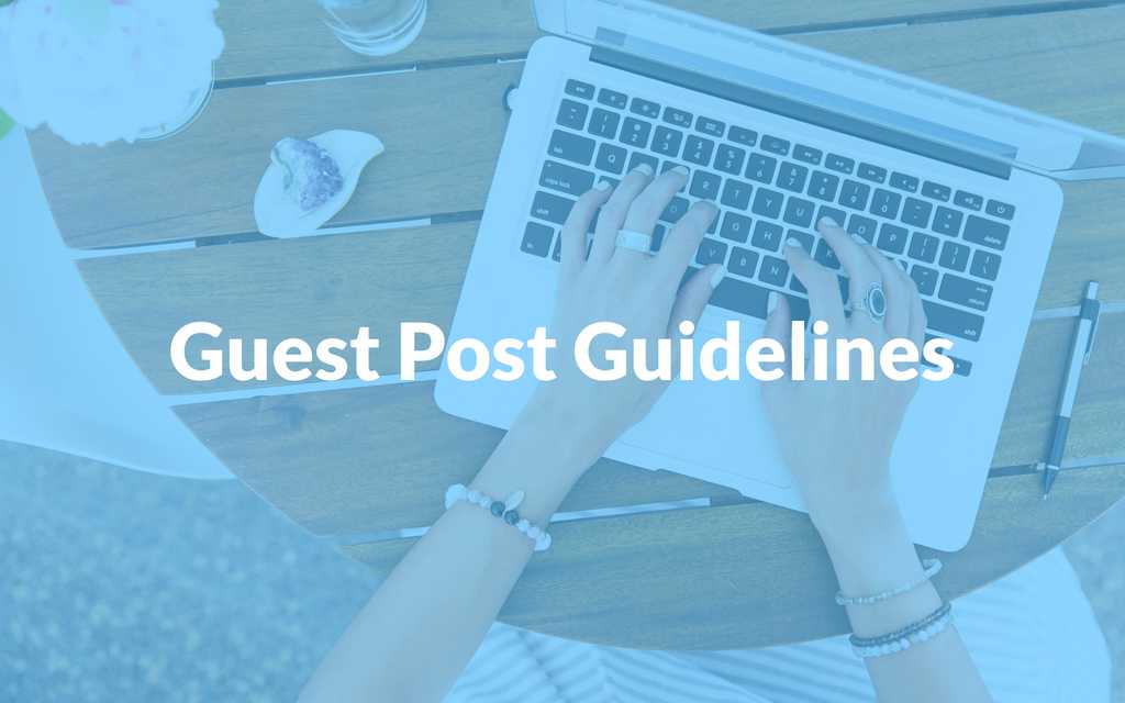 Guidelines for Guest Bloggers