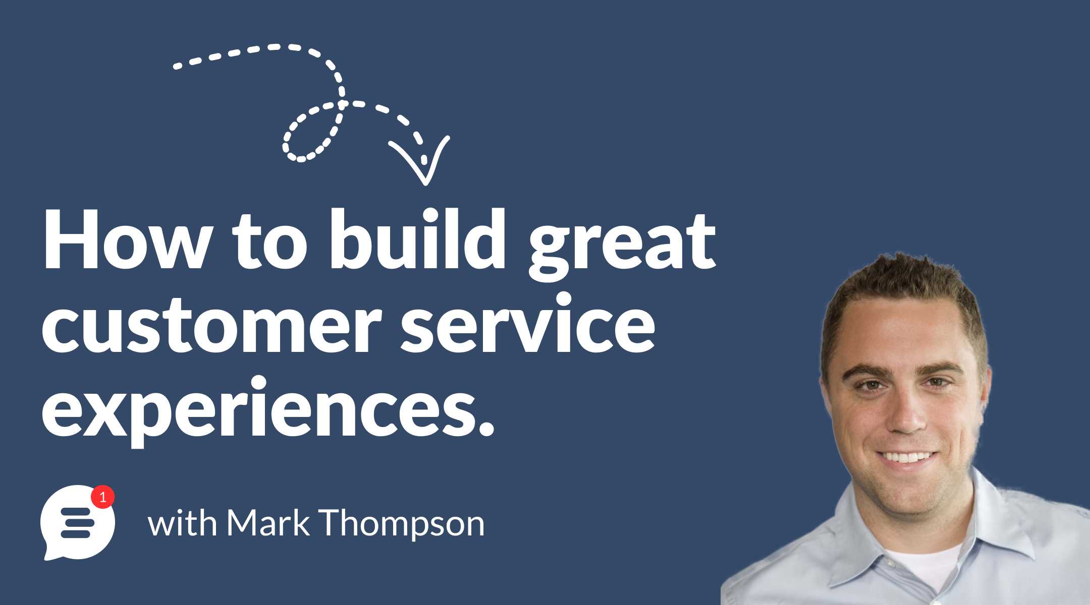 How to build great customer service experiences
